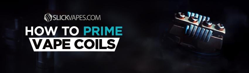 How to Prime Vape Coils