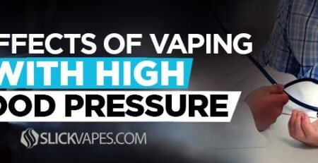 The Effects of Vaping with High Blood Pressure