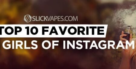 Top 10 Favorite Vape Girls of Instagram