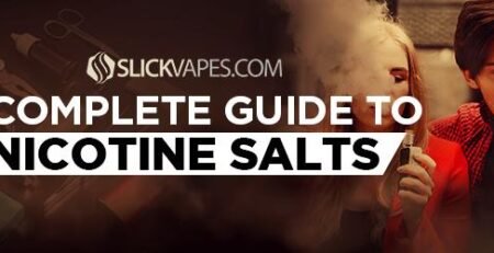 A Complete Guide To Nicotine Salts